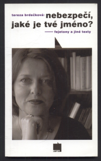 Brdečková, Tereza - Nebezpečí, jaké je tvé jméno?