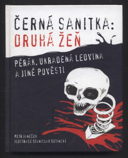 Janeček, Petr - Černá sanitka - Druhá žeň