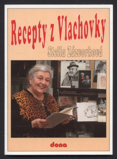 Zázvorková, Stella - Recepty z Vlachovky