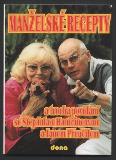 Haničincová, Štěpánka; Přeučil, Jan - Manželské recepty