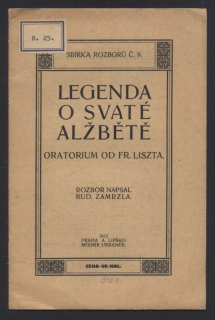 Liszt, Ferenc; Zamrzla, Rudolf - Legenda o svaté Alžbětě - Oratorium od Fr. Liszta