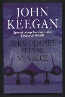 Keegan, John - Zpravodajské služby ve válce