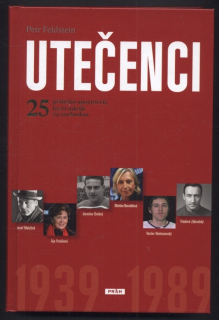 Feldstein, Petr - Utečenci