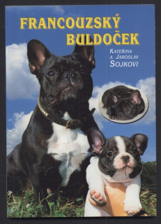 Sojka, Jaroslav; Sojková, Kateřina - Francouzský buldoček