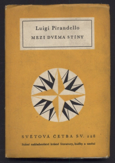 Pirandello, Luigi - Mezi dvěma stíny