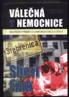 Fink, Sheri - Válečná nemocnice