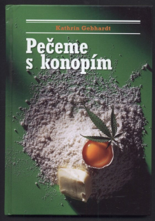 Gebhardt, Kathrin - Pečeme s konopím