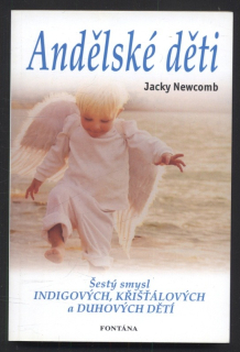 Newcomb, Jacky - Andělské děti