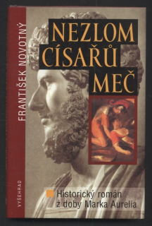 Novotný, František - Nezlom císařů meč