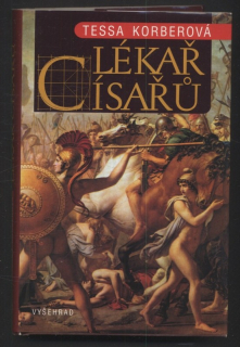 Korberová, Tessa - Lékař Císařů
