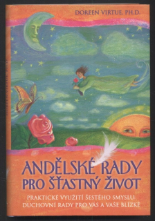 Virtue, Doreen - Andělské rady pro šťastný život