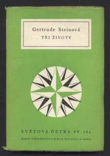 Steinová, Gertrude - Tři životy