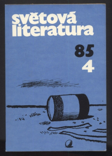 Světová literatura 1985/04 (30. ročník)