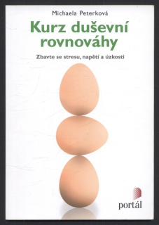Peterková, Michaela - Kurz duševní rovnováhy
