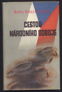 Veselý-Štainer, Karel - Cestou národního odboje