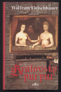 Fleischhauer, Wolfram - Královský purpur