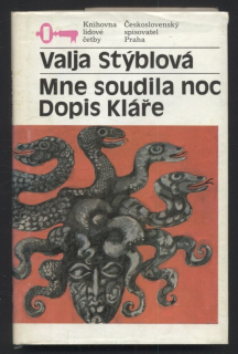 Stýblová, Valja - Mne soudila noc; Dopis Kláře