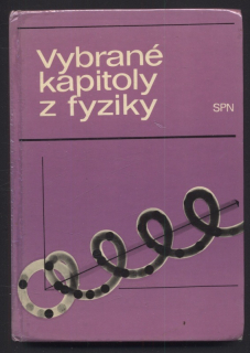 Lepil, Oldřich a kol. - Vybrané kapitoly z fyziky