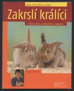 Becková, Angela - Zakrslí králíci