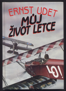 Udet, Ernst - Můj život letce