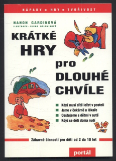 Gardinová, Nanon - Krátké hry pro dlouhé chvíle