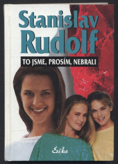 Rudolf, Stanislav - To jsme, prosím, nebrali