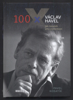 Kosatík, Pavel - 100x Václav Havel