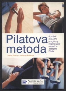 Blount, Trevor; McKenzie, Eleanor - Pilatova metoda