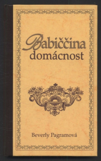 Pagramová, Beverly - Babiččina domácnost
