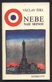 Šikl, Václav - Nebe nad Seinou
