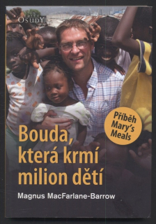 MacFarlane-Barrow, Magnus - Bouda, která krmí milion dětí
