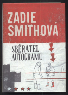 Smithová, Zadie - Sběratel autogramů