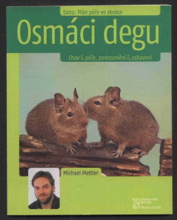 Mettler, Michael - Osmáci degu