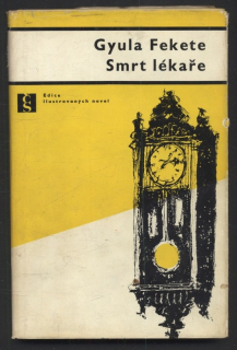 Fekete, Gyula - Smrt lékaře