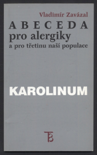 Zavázal, Vladimír - Abeceda pro alergiky a pro třetinu naší populace