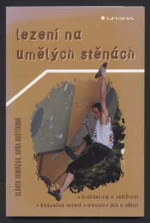Vomáčko, Slávek; Boštíková, Soňa - Lezení na umělých stěnách