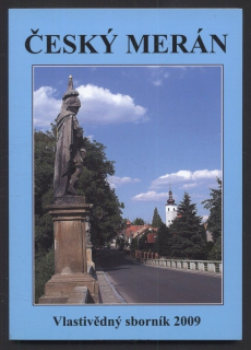 Doubravová, Ladislava a kol. - Český Merán 2009/13 - Vlastivědný sborník