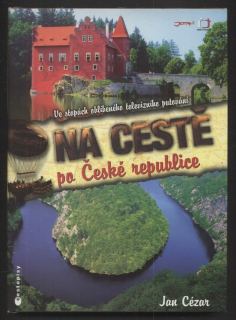 Cézar, Jan - Na cestě po České republice