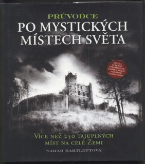 Bartlettová, Sarah - Po mystických místech světa