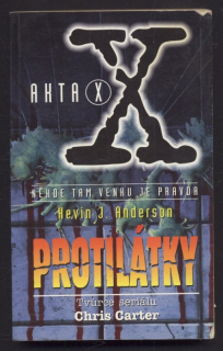 Anderson, Kevin J. - Akta X - Protilátky