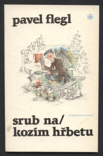 Flegl, Pavel - Srub na kozím hřbetu