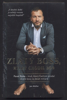 Müller, Jan - Zlatý boss, který chodil bos