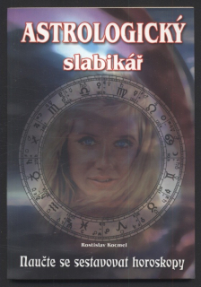 Kocmel, Rostislav - Astrologický slabikář