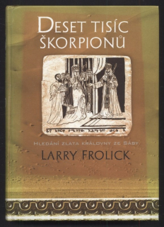 Frolick, Larry - Deset tisíc škorpionů