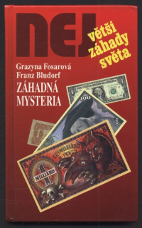 Fosarová, Grazyna; Bludorf, Franz - Největší záhady světa: Záhadná mysteria