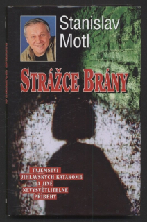 Motl, Stanislav - Strážce brány