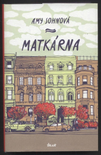Sohnová, Amy - Matkárna
