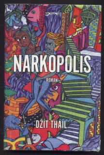 Tháil, Džít - Narkopolis