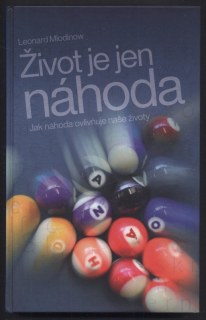 Mlodinow, Leonard - Život je jen náhoda