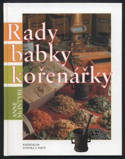 McIntyre, Anne - Rady babky kořenářky